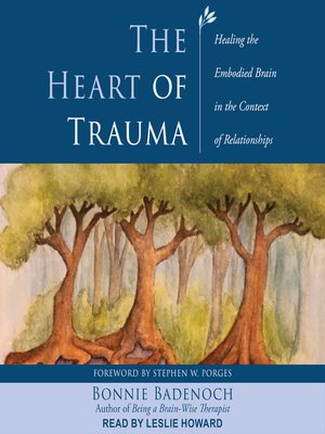 cover image of The Heart of Trauma